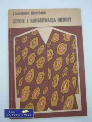 SZYCIE KONSERWACJA ODZIEŻ