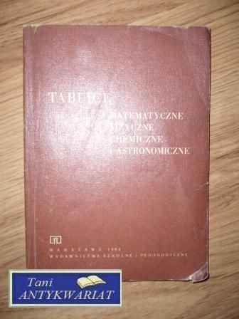 TABLICE MATEMATYCZNE FIZYCZNE CHEMICZNE I ASTRONOMICZNE