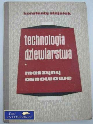 TECHNOLOGIA DZIEWIARSTWA