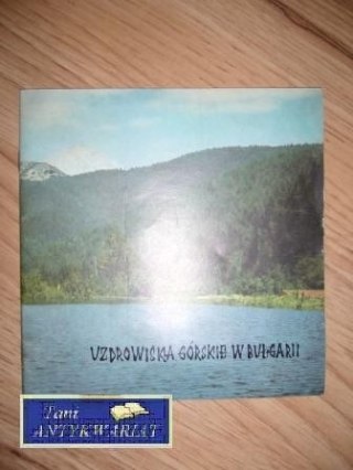 UZDROWISKA GÓRSKIE W BUŁGARII