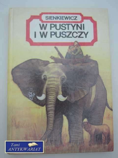 W PUSTYNI I W PUSZCZY