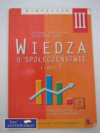 WIEDZA O SPOŁECZEŃSTWIE GIM III CZĘŚĆ 1