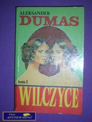 WILCZYCE TOM 1 - A. Dumas