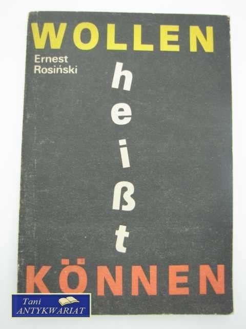 WOLLEN HEISST KOENNEN