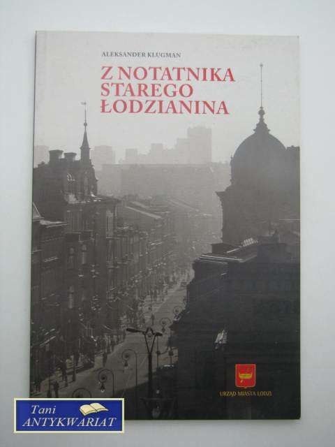 Z notatnika starego Łodzianina