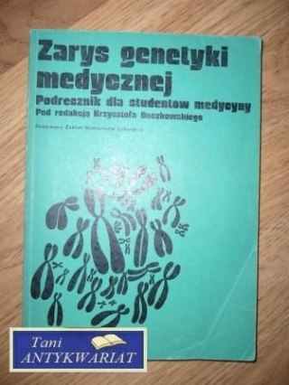 ZARYS GENETYKI MEDYCZNEJ