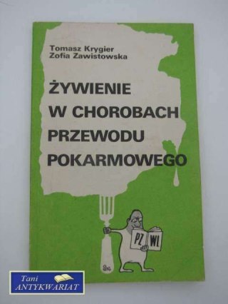 ŻYWIENIE W CHOROBACH PRZEWODU POKARMOWEGO