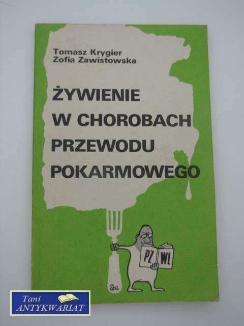 ŻYWIENIE W CHOROBACH PRZEWODU POKARMOWEGO