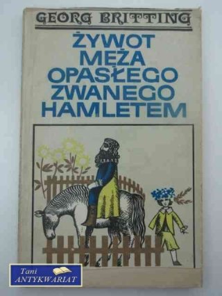 Żywot męża opasłego zwanego Hamletem