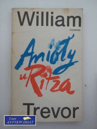 ANIOŁY U RITZA I INNE OPOWIADANIA