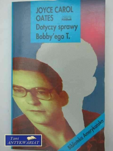 DOTYCZY SPRAWY BOBBY'EGO