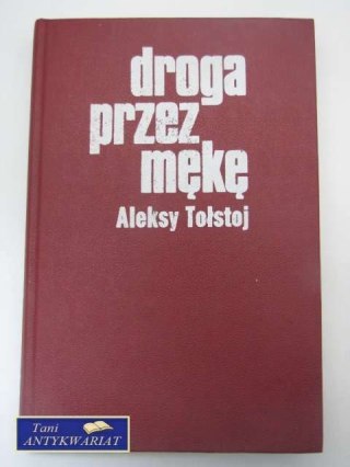 DROGA PRZEZ MĘKĘ TOM 3