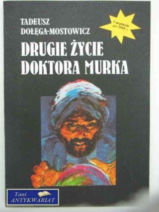 DRUGIE ŻYCIE MURKA