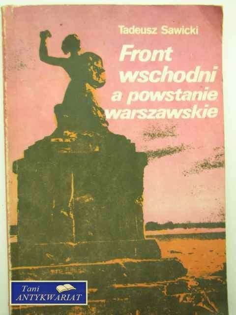 FRONT WSCHODNI A POSTANIE WARSZAWSKIE