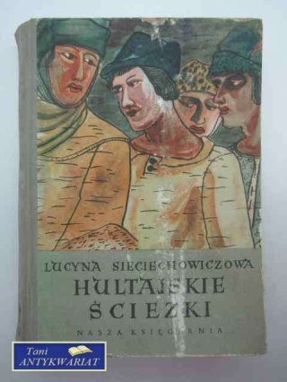 HULTAJSKIE ŚCIEŻKI