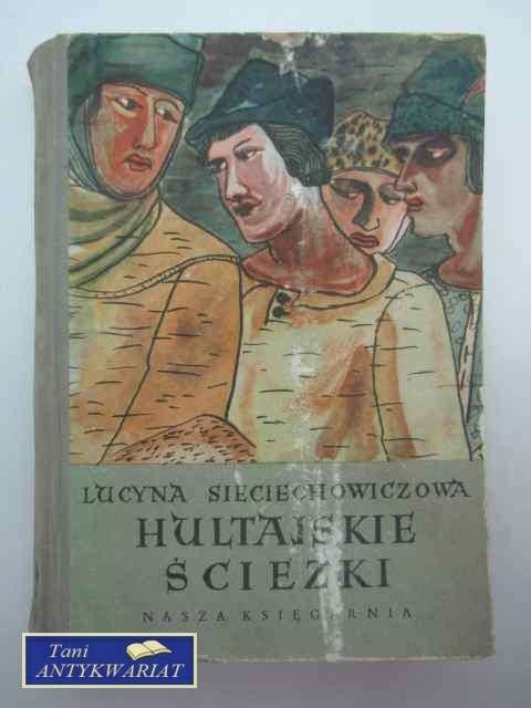 HULTAJSKIE ŚCIEŻKI