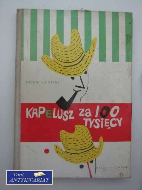 KAPELUSZ ZA 100 TYSIĘCY