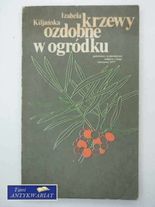 KRZEWY OZDOBNE W OGRÓDKU