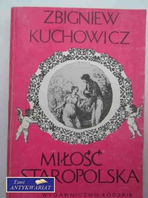 MIŁOŚĆ STAROPOLSKA