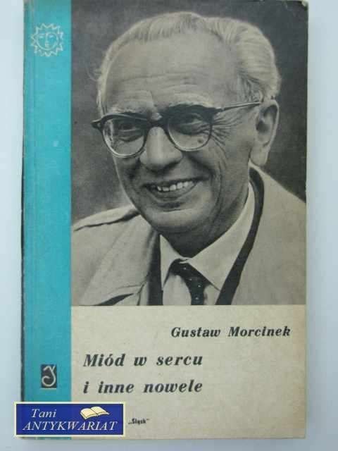 MIÓD W SERCU I INNE NOWELE