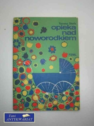 OPIEKA NAD NOWORODKIEM