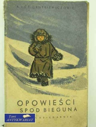 OPOWIEŚCI SPOD BIEGUNA