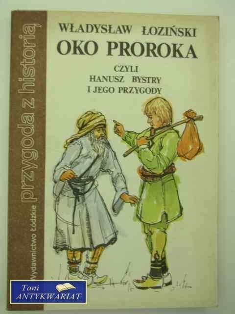 Oko Proroka czyli Hanusz Bystry I Jego Przygody
