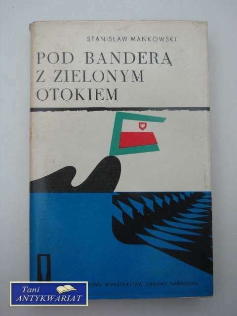 POD BANDERĄ Z ZIELONYM OTOKIEM