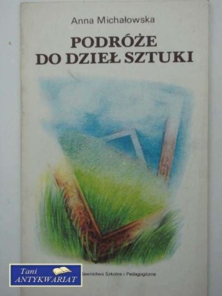 PODRÓŻE DO DZIEŁSZTUKI