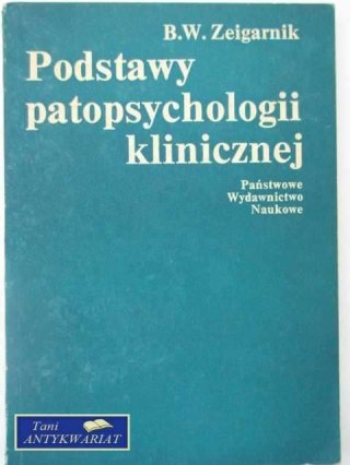 PODSTAWY PATOPSYCHOLOGI KLINICZNEJ