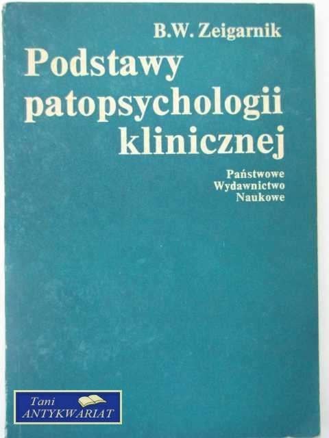 PODSTAWY PATOPSYCHOLOGI KLINICZNEJ