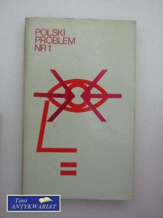 POLSKI PROBLEM NR 1