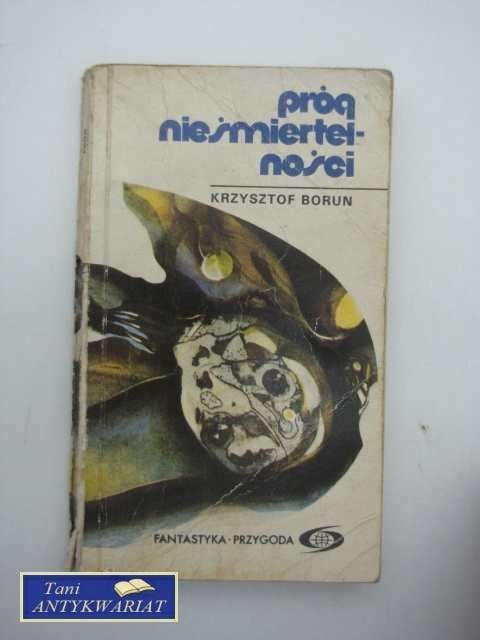 PRÓG NIEŚMIERTELNOŚCI