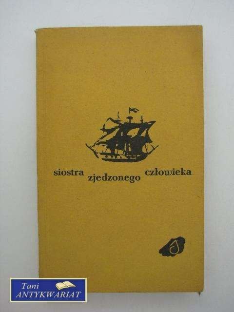 SIOSTRA ZJEDZONEGO CZŁOWIEKA