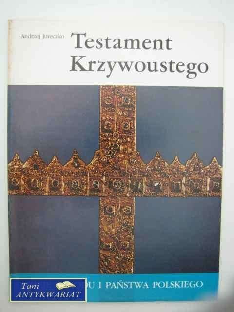 TESTAMENT KRZYWOUSTEGO