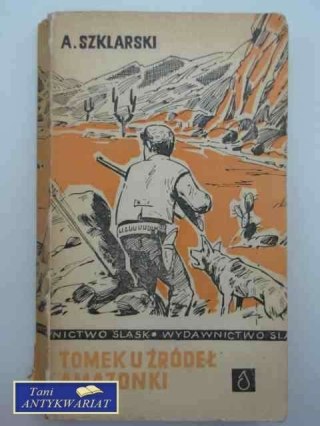 TOMEK U ŹRÓDEŁ AMAZONKI
