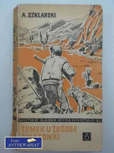 TOMEK U ŹRÓDEŁ AMAZONKI