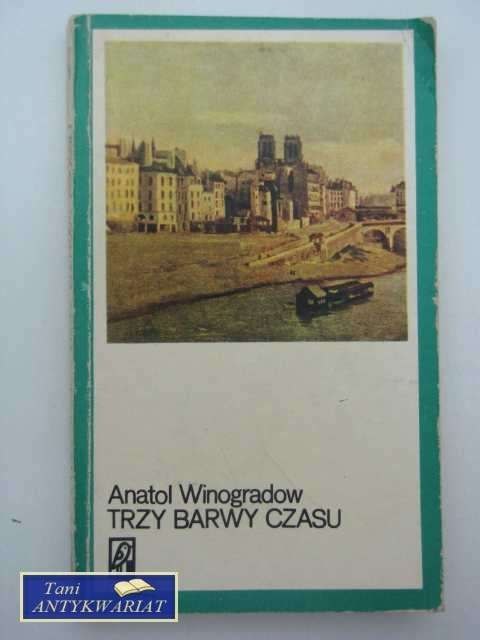 TRZY BARWY CZASU