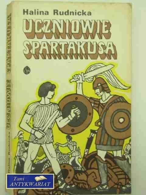 UCZNIOWIE SPARTAKUSA UCZNIOWIE SPARTAKUSA