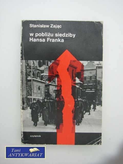W POBLIŻU SIEDZIBY HANSA FRANKA