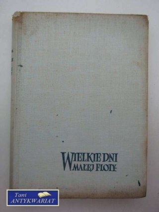 WIELKIE DNI MAŁEJ FLOTY