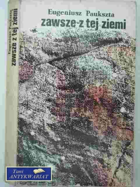 ZAWSZE Z TEJ ZIEMI