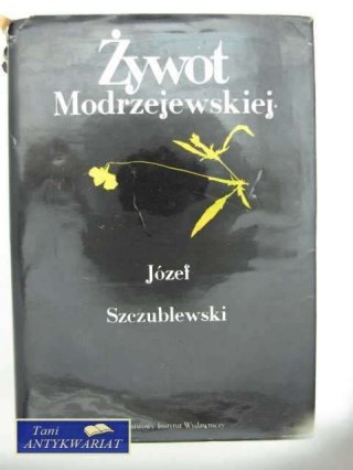 ŻYWOT MODRZEJEWSKIEJ