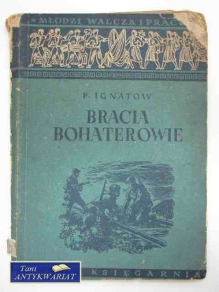 BRACIA BOHATEROWIE