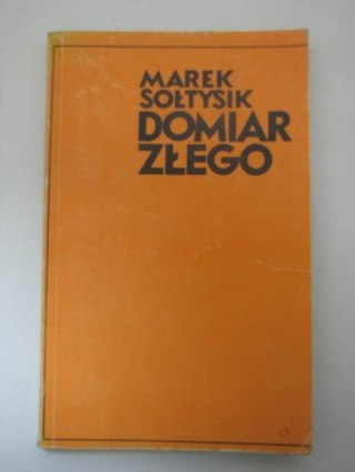 DOMIAR ZŁEGO