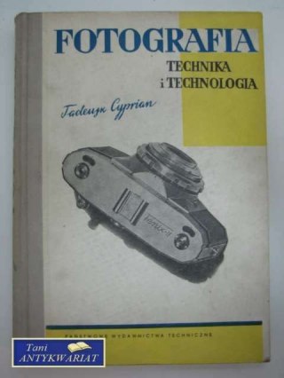 FOTOGRAFIA TECHNIKA I TECHNOLOGIA