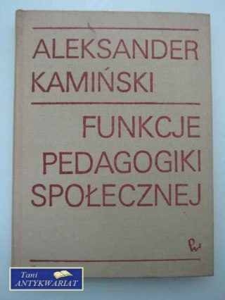 FUNKCJE PEDAGOGIKI SPOŁECZNEJ