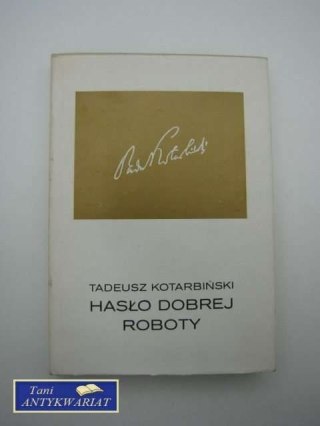 HASŁO DOBREJ ROBOTY