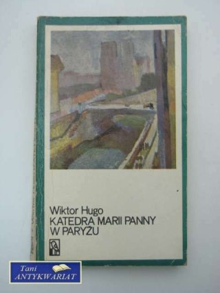 KATEDRA MARII PANNY W PARYŻU TOM I