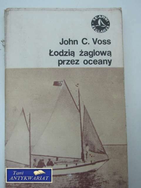 ŁODZIĄ ŻAGLOWĄ PRZEZ OCEANY